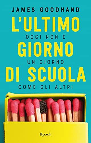 L'ultimo giorno di scuola