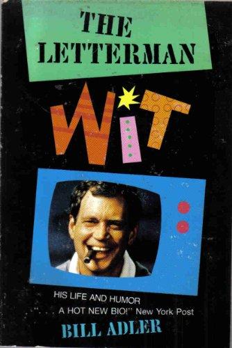 The Letterman Wit: His Life and Humor