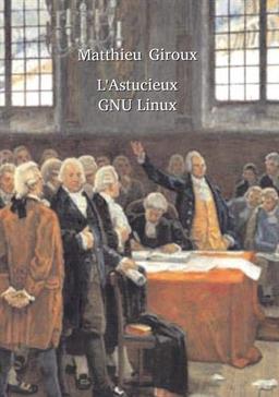 L'astucieux GNU Linux