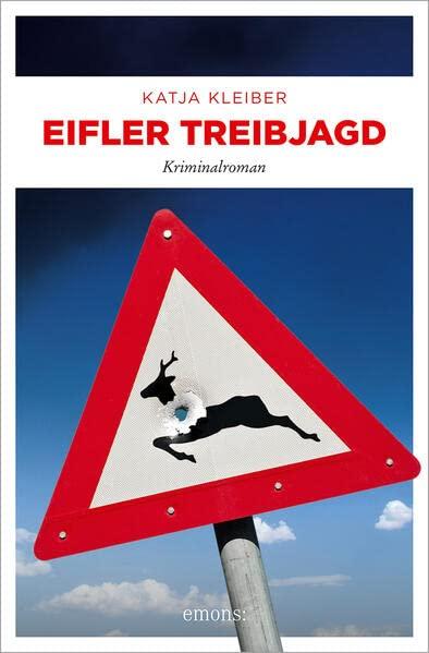 Eifler Treibjagd: Kriminalroman (Eifel Krimi)