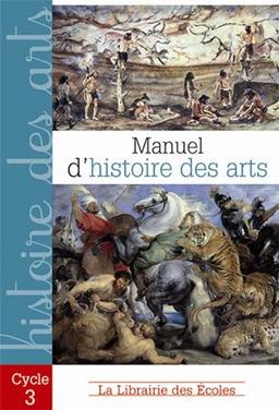 Manuel d'histoire des arts, cycle 3