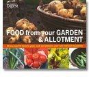 Food From Your Garden &amp; Allotment