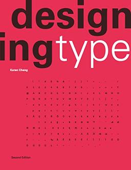 Designing Type (2nd Edition)