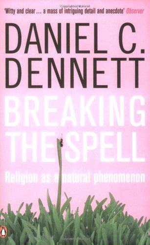 Breaking the Spell: Religion as a Natural Phenomenon