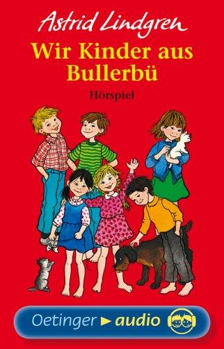 Wir Kinder aus Bullerbü (MC): Hörspiel