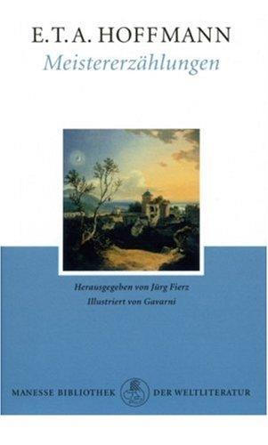 Meistererzählungen: Anhang: "Zu Hoffmanns Charakteristik" von Julius Eduard Hitzig