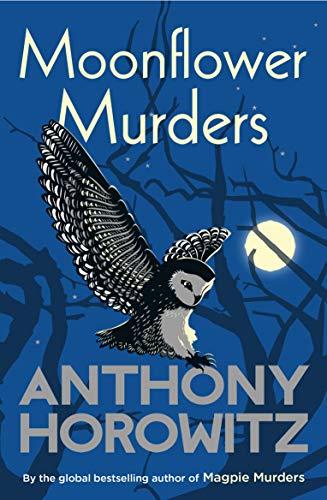 Moonflower Murders: by the global bestselling author of Magpie Murders