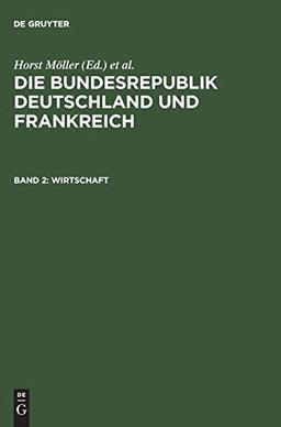 Wirtschaft (Die Bundesrepublik Deutschland und Frankreich)