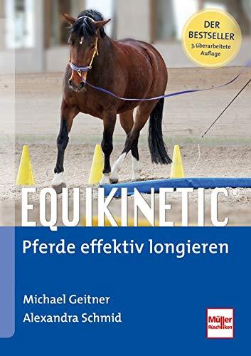 Equikinetic®: Pferde effektiv longieren