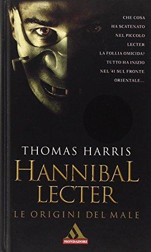 Hannibal Lecter. Le origini del male (I miti)