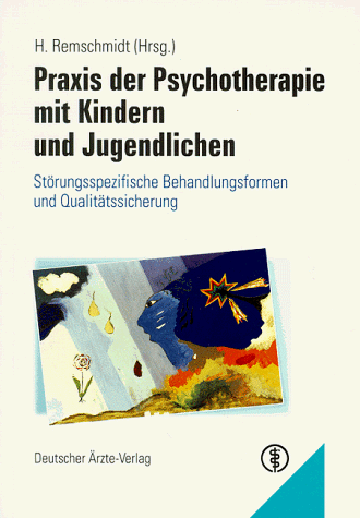 Praxis der Psychotherapie mit Kindern und Jugendlichen