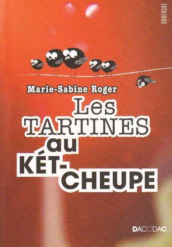 Les tartines au kétcheupe