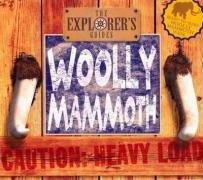 Woolly Mammoth: The Explorer's Guide (Explorers Guides)