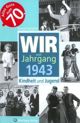 Wir vom Jahrgang 1943