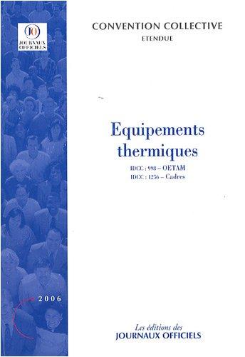 Equipements thermiques n 3042 2006 - étendue idcc : 998 - oetam / idcc : 1256