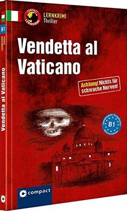 Vendetta al Vaticano: Italieniscch B1 (Lernkrimi Thriller)