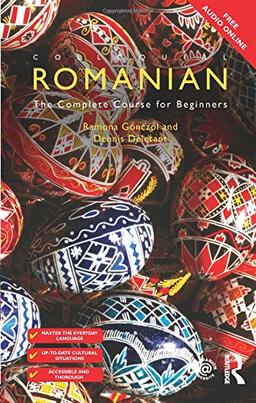 Colloquial Romanian: The Complete Course for Beginners (Colloquial Series (Book Only))