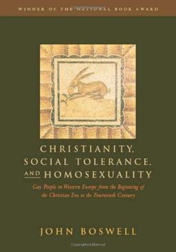 Christianity, Social Tolerance, and Homosexuality: Gay People in Western Europe from the Beginning of the Christian Era to the Fourteenth Century: Gay ... of the Christian Era to the 14th Century