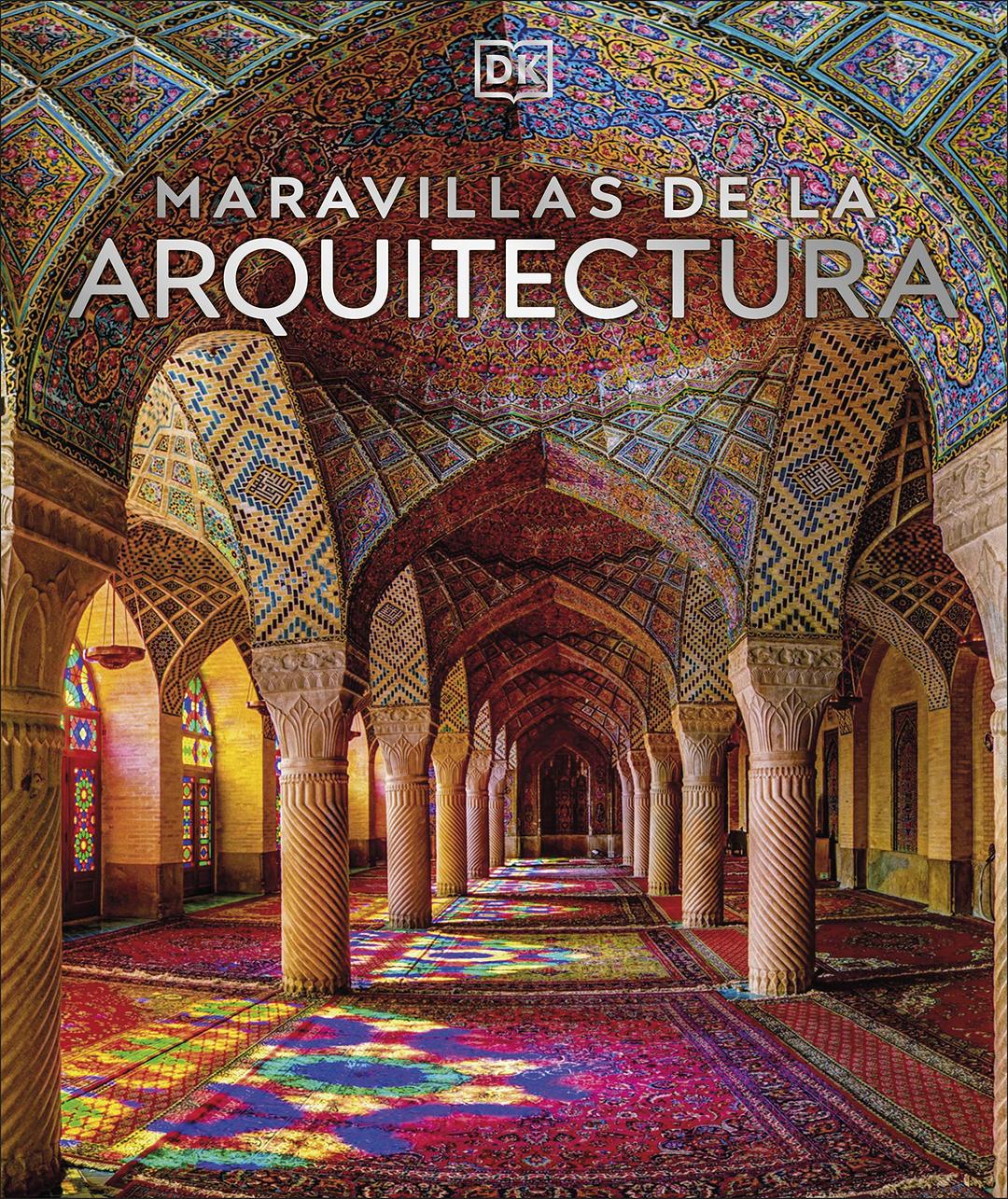 Maravillas de la arquitectura (Enciclopedia visual)