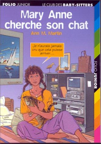 Mary Anne cherche son chat