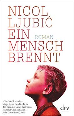 Ein Mensch brennt: Roman