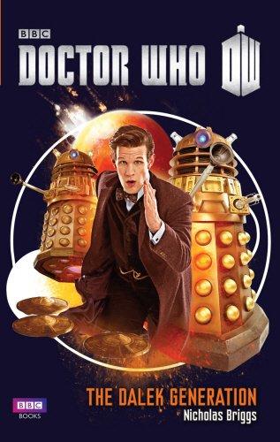 Doctor Who: The Dalek Generation (Dr Who)