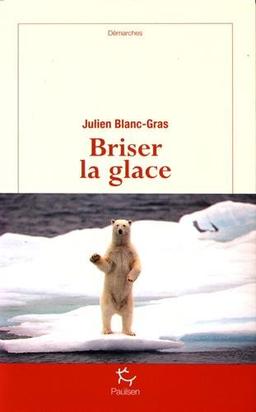 Briser la glace