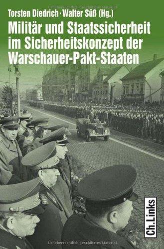 Militär und Staatssicherheit im Sicherheitskonzept der Warschauer-Pakt-Staaten