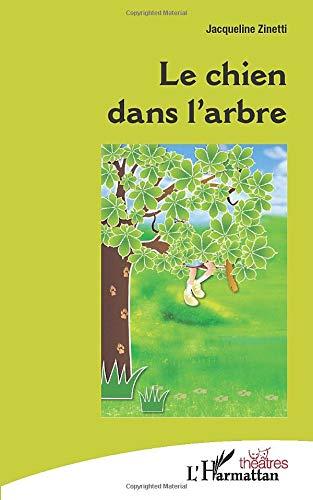 Le chien dans l'arbre