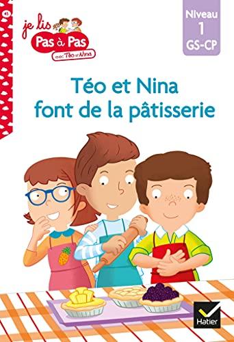 Téo et Nina font de la pâtisserie : niveau 1, GS-CP