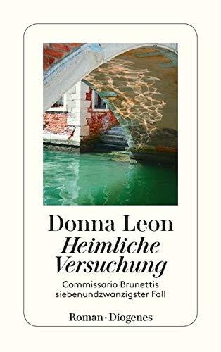 Heimliche Versuchung: Commissario Brunettis siebenundzwanzigster Fall