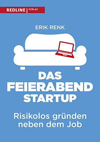 Das Feierabend-Startup: Risikolos gründen neben dem Job