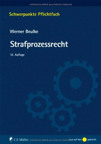 Strafprozessrecht (Schwerpunkte Pflichtfach)