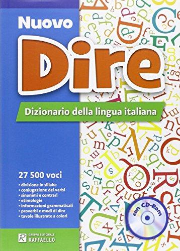 Nuovo dire. Dizionario della lingua italiana. Con CD-ROM