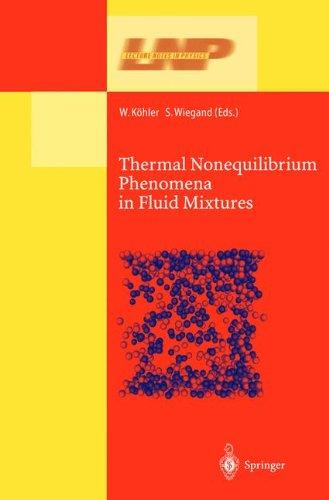 Thermal Nonequilibrium Phenomena in Fluid Mixtures (Lecture Notes in Physics)