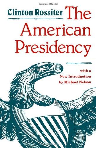 The American Presidency