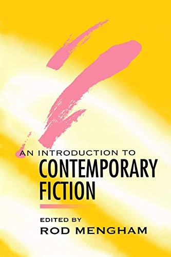 An Introduction to Contemporary Fiction: International Writing in English Since 1970