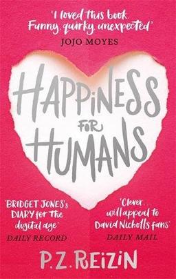 Happiness for Humans: 'Loved this book. Funny, quirky, unexpected' Jojo Moyes