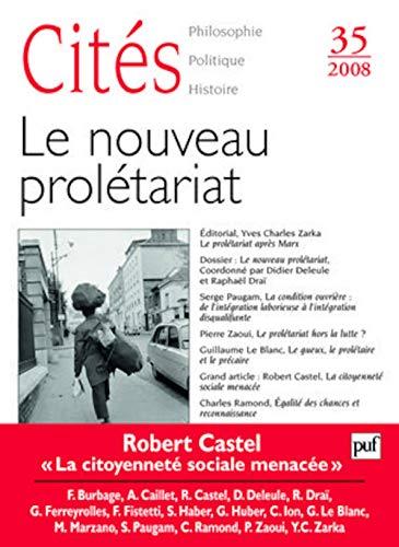 Cités, n° 35. Le nouveau prolétariat