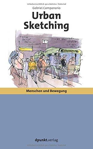 Urban Sketching: Menschen und Bewegung - Zeichnen in der Stadt