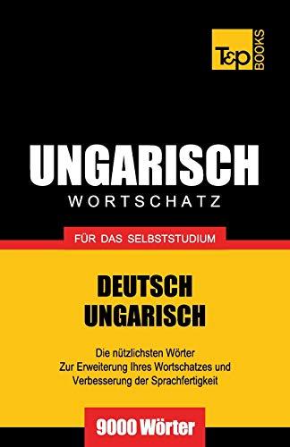 Ungarischer Wortschatz für das Selbststudium - 9000 Wörter