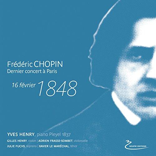 Chopin:Dernier Concert a Paris