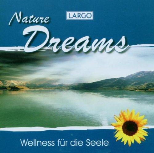 Nature Dreams - Entspannungsmusik und Naturgeräusche