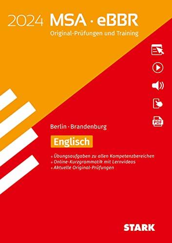 STARK Original-Prüfungen und Training MSA/eBBR 2024 - Englisch - Berlin/Brandenburg (STARK-Verlag - Abschlussprüfungen)