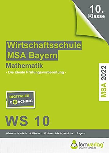 Original-Prüfungen Mathematik Wirtschaftsschule 2022 Bayern