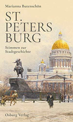 St. Petersburg: Stimmen zur Stadtgeschichte