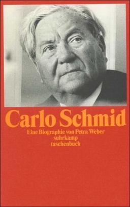 Carlo Schmid: 1896-1979. Eine Biographie (suhrkamp taschenbuch)