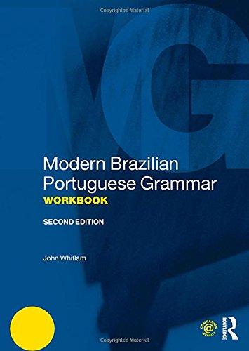 Modern Brazilian Portuguese Grammar Workbook (Modern Grammar Workbooks)