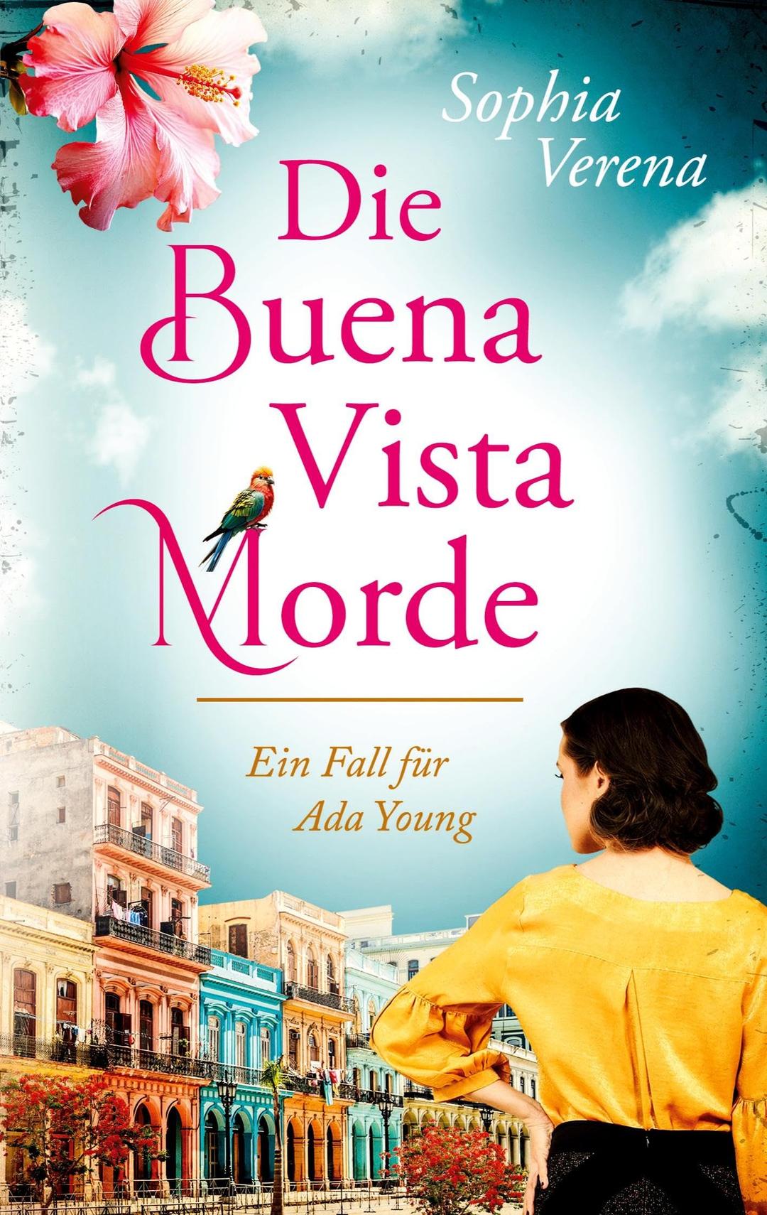 Die Buena Vista Morde: Ein Fall für Ada Young