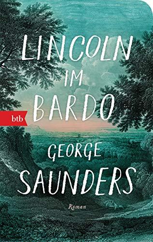 Lincoln im Bardo: Roman - Geschenkausgabe